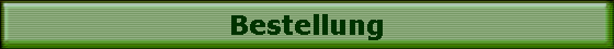Bestellung